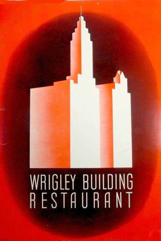 [CHICAGO+-+RESTAURANT+-+WRIGLEY+BUILDING+-+NICE+-+1960s+-+MENU+COVER.jpg]