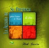 Heth Garcia - La Alegria de Su Presencia - En VIvo General+copy+-+copia