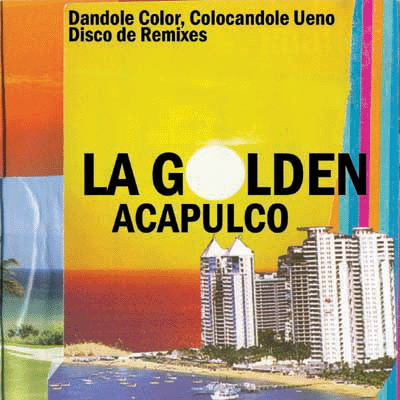 [la_golden_acapulco_remix.gif]