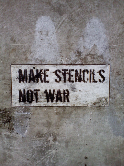 [Make+stencils+not+war.jpg]