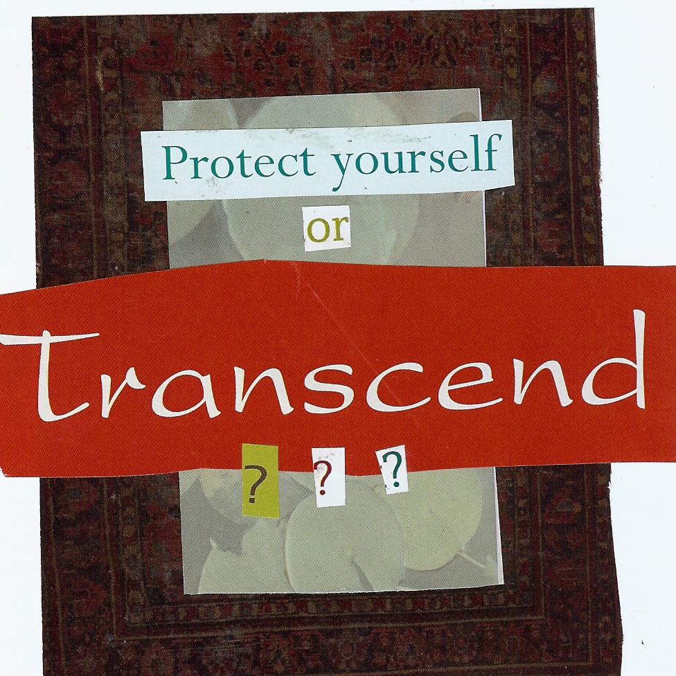 [protect+yourself+or+transcend.jpg]