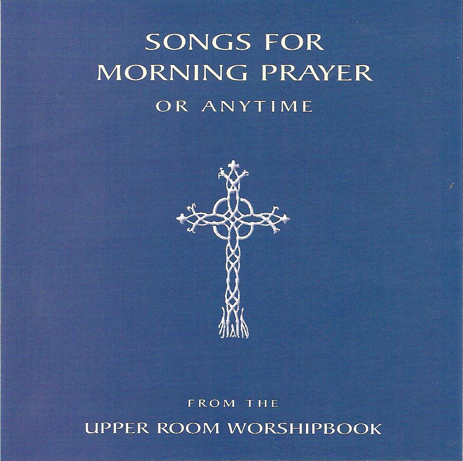 [Songs_for_Morning_Prayer_CD_Cover[1].jpg]