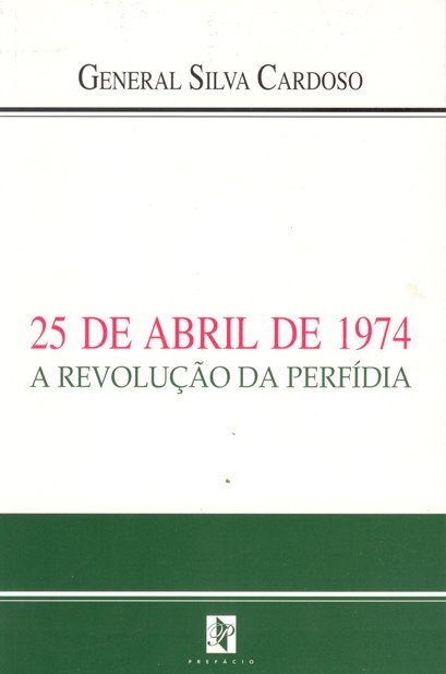 [25+de+Abril+Revolução+da+Perfídia+-+Silva+Cardoso.jpg]