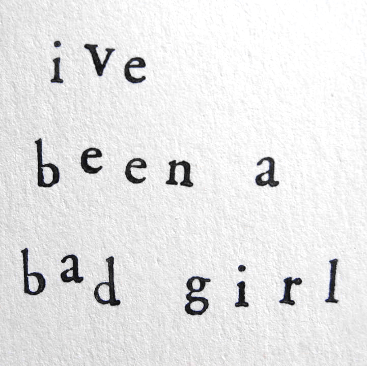 [i've+been+a+bad+girl.jpg]