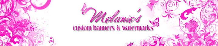 Melanie's Custom Watermarks and Banners