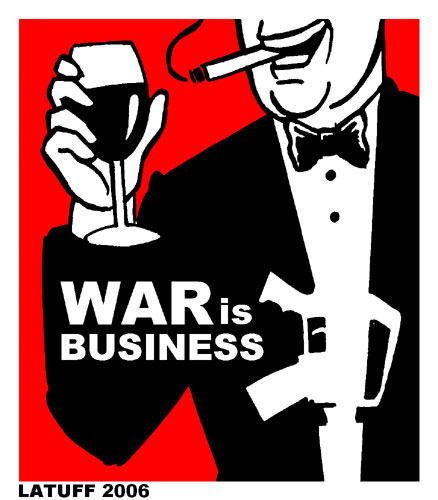 [War_is_Business_2_by_Latuff2.jpg]