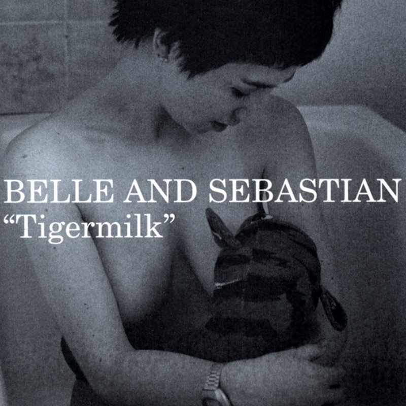 [Tigermilk-by-Belle-and-Sebastian.jpg]