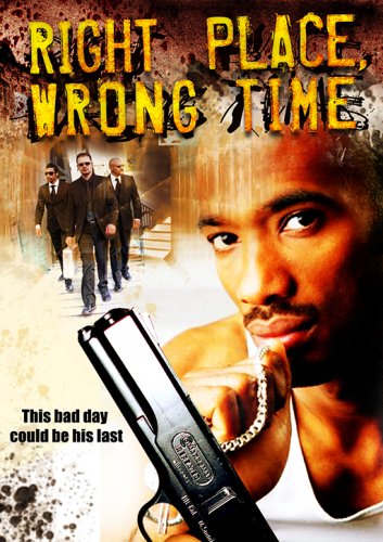 Right Place, Wrong Time (2008) Right%20Place,%20Wrong%20Time