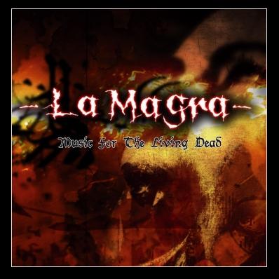 [00-la_magra-music_for_the_living_dead-2006-front.jpg]