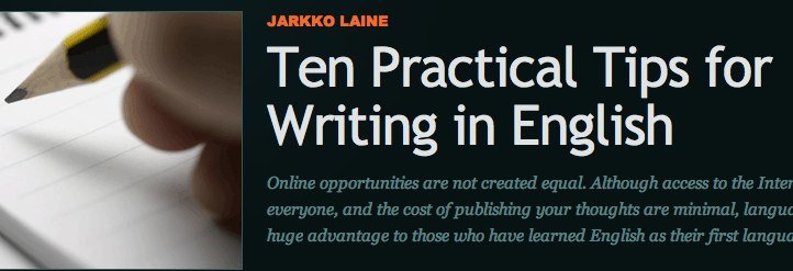 [Ten+Practical+Tips+for+Writing+in+English+at+Weekly+Articles+About+Blogging+-+NxE.jpg]