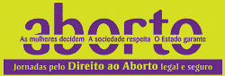 Direito Sexuais e Reprodutivos garantidos para as Mulheres já!!!