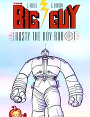 [180px-The_Big_Guy_and_Rusty_the_Boy_Robot.bookcover.amazon.jpg]