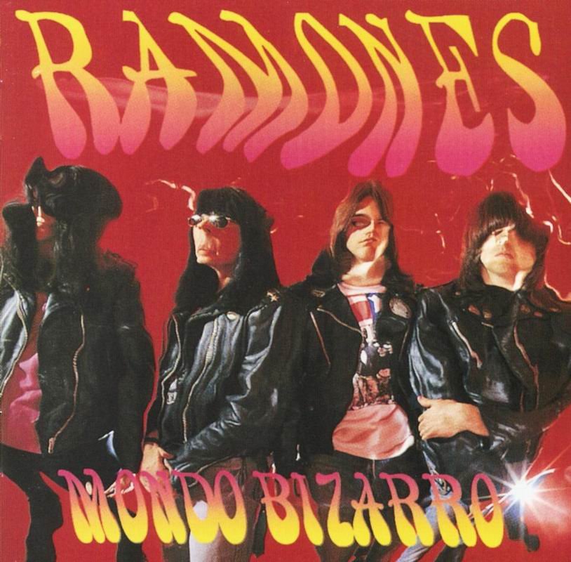 [Ramones-Mondo+Bizarro-front.jpg]
