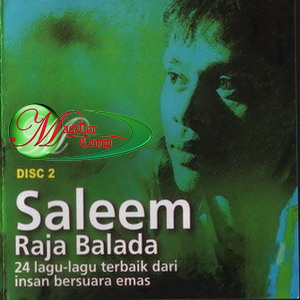 [Saleem+-+Raja+Balada+CD2+-+(2005).jpg]
