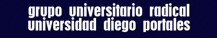 Grupo Universitario Radical Universidad Diego Portales