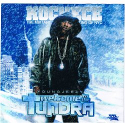 [00-young_jeezy-kochece_presents_welcome_to_the_tundra-(bootleg)-2006-cover.jpg]