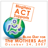 [bloghersact_mothersact_button.gif]