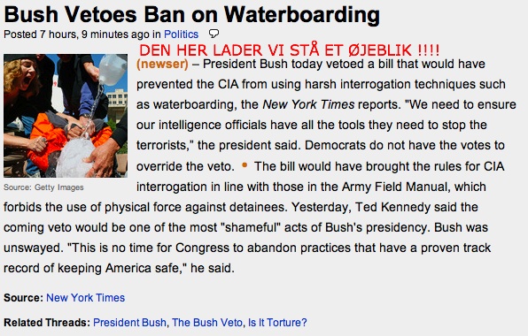 [Bush+Vetoes+Ban+on+Waterboarding+-+Newser.jpg]