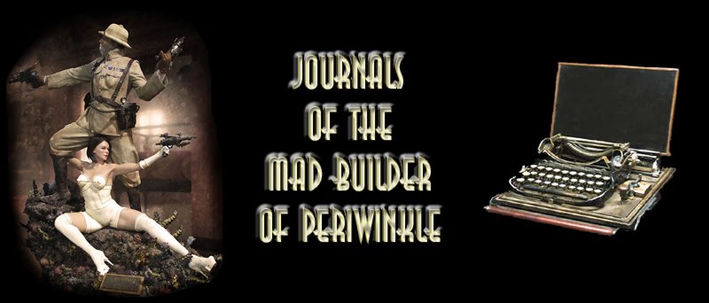 Journals of The Mad Builder of Periwinkle