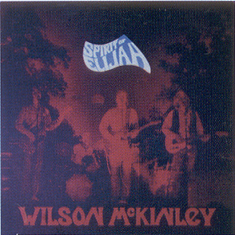 [Wilson+McKinley+-+1971+-+Spirit+Of+Elijah.jpg]