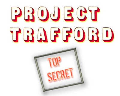 [Project-Trafford-400px.jpg]