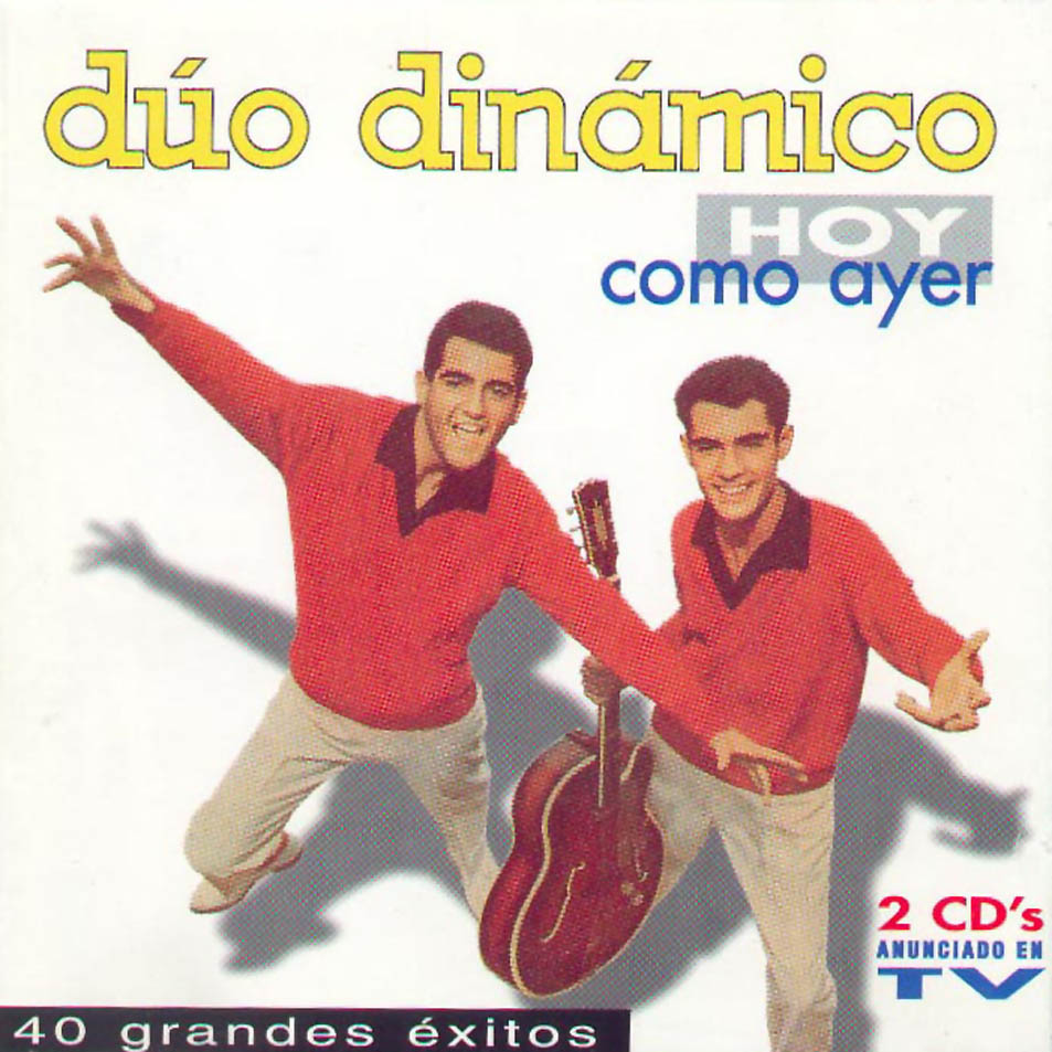 [Duo_Dinamico-Hoy_Como_Ayer_(40_Grandes_Exitos)-Frontal.jpg]