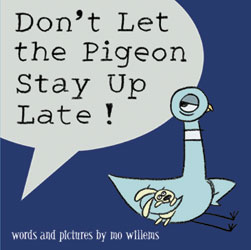 [Dont-Let-Pigeon-Stay-Up.jpg]