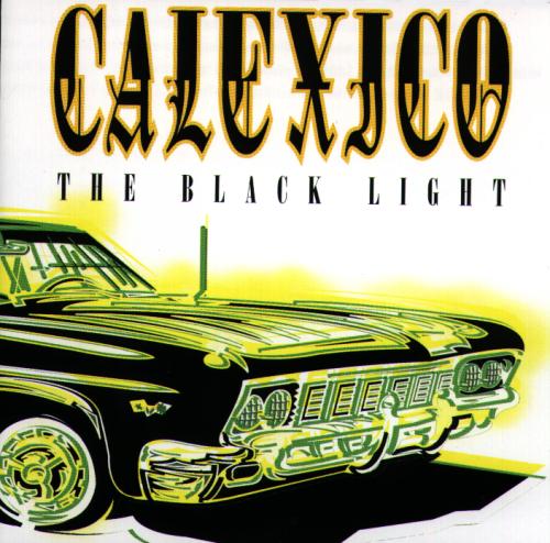 [calexico-the-black-light.jpg]