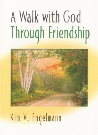 [A+Walk+With+God+Through+Friendship+COVER.jpg]