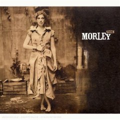[morley+seen+cd+album.jpg]