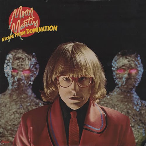 [Moon+Martin+-+Escape+From+Domination+-+1979.jpg]