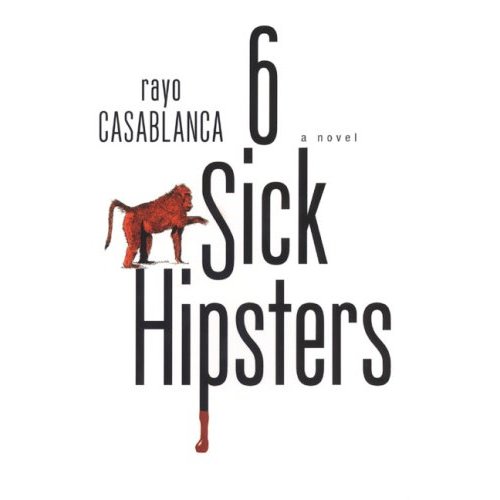 [6+Sick+Hipsters.jpg]