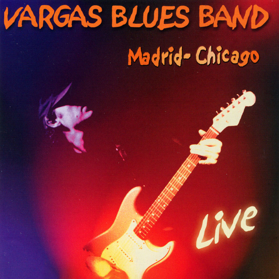 [vargas_blues_band_-_madrid-chicago-front.jpg]