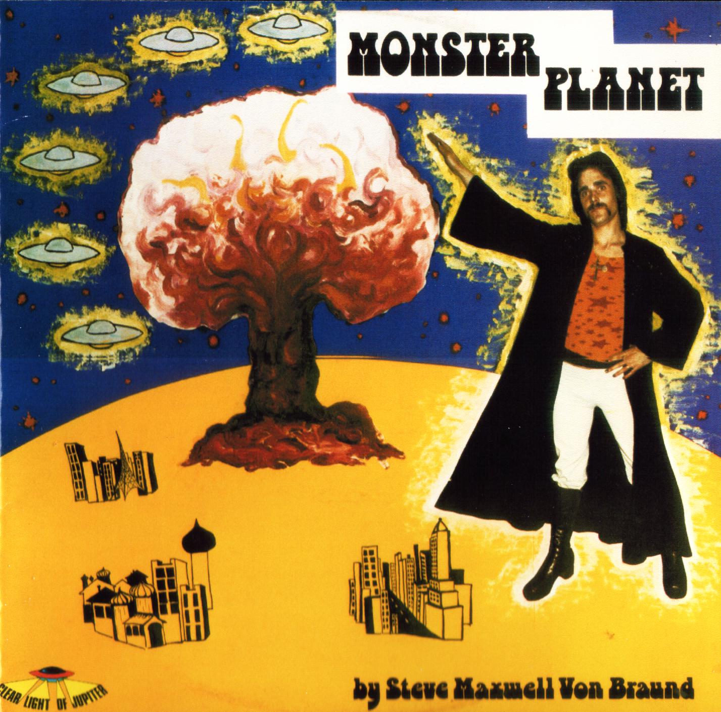 [Steve+Maxwell+Von+Braund+-+Monster+Planet+(1974)+-+front.JPG]