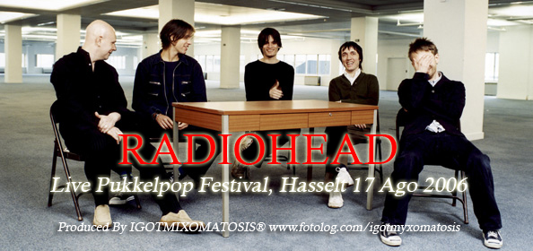 [Radiohead+-+Live+Pukkelpop+Festival,+Hasselt+17+Agost+2006+-+Front.jpg]