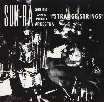 [Sun+Ra+-+Strange+Strings.jpg]