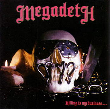 [Megadeth+-+Killing+Is+My+Business...and+Business+Is+Good!.jpg]