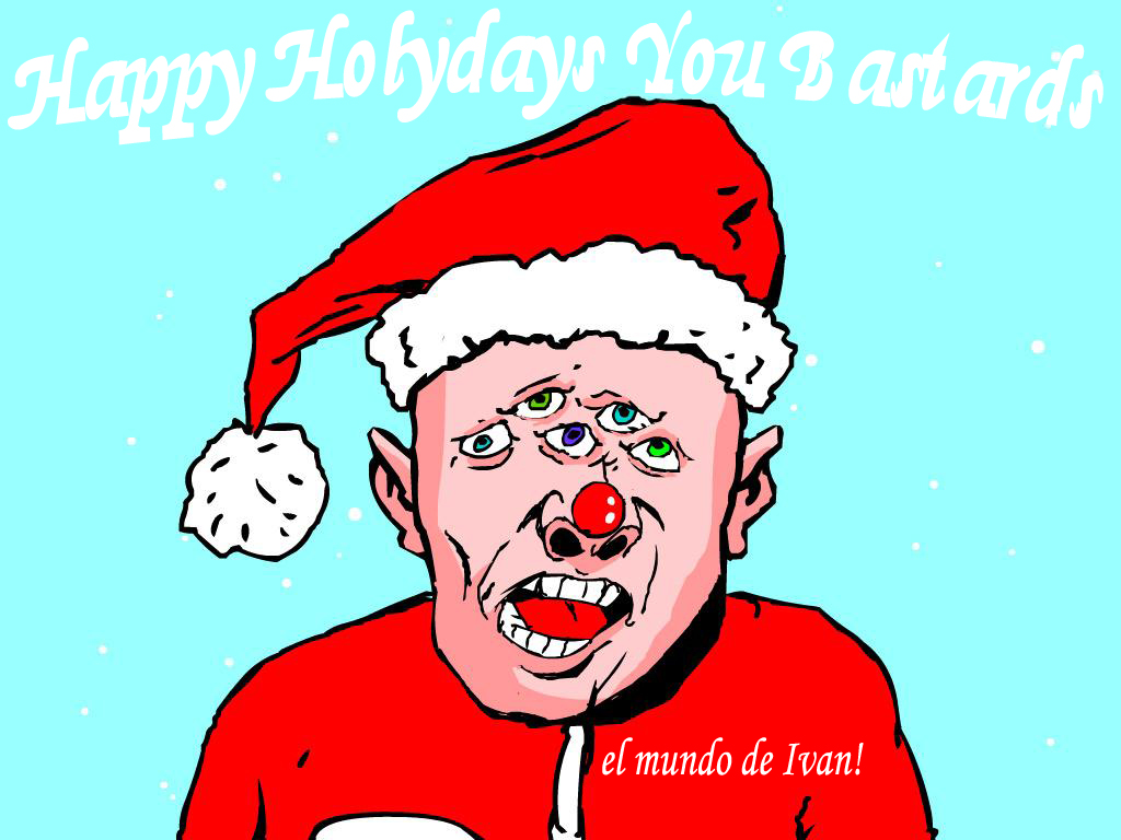 [Evil+Santa+(elmundo+de+Ivan)+happy+holidays+you+bastards!.jpg]