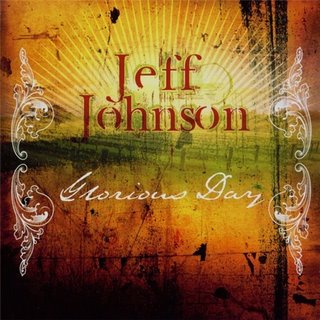 [Jeff+Johnson+-+Glorious+Day+(2007).jpg]