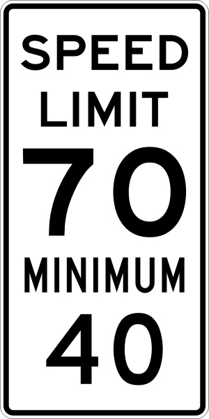 [300px-Speed_limit_70_minimum_40_sign.jpg]
