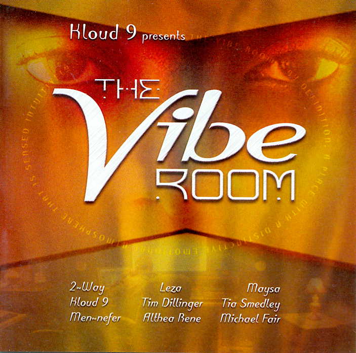 [Kloud+9+present.+The+Vibe+Room+(2006)front.jpg]