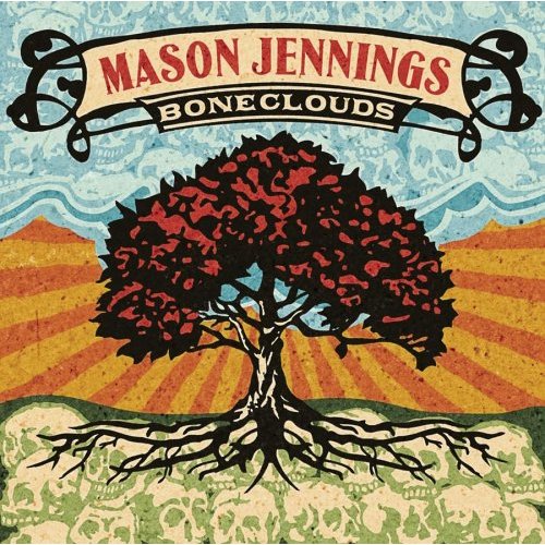 Mason Jennings - Bonecloud