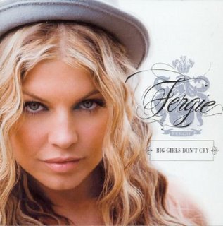 [20073201051+Fergie+-+Big+Girls+Don%27t+Cry.jpg]