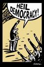 [heil+democracy.jpg]