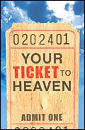 [your_ticket_to_heaven.jpg]