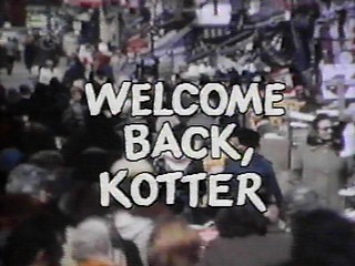 [Welcome_Back_Kotter_intertitle.jpg]