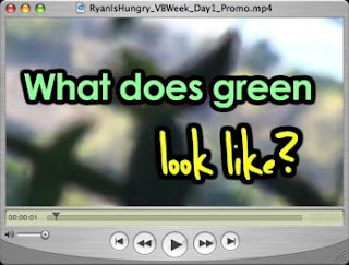 RyanIsHungry: What Does Green Look Like?