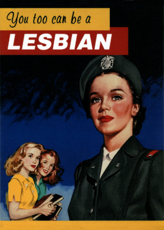 [8231~You-Too-Can-Be-a-Lesbian-Posters.jpg]