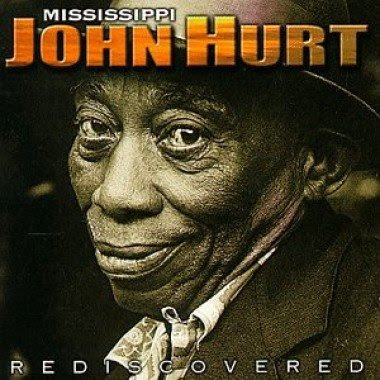 [Bild: Mississippi+John+Hurt+-+Rediscovered+%5B1998%5D.jpg]