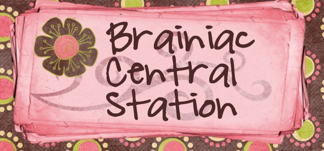 Brainiac Central Station